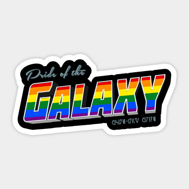 PCGE - Pride of the Galaxy - Gay Pride Sticker by PostcardsFromTheGalaxysEdge